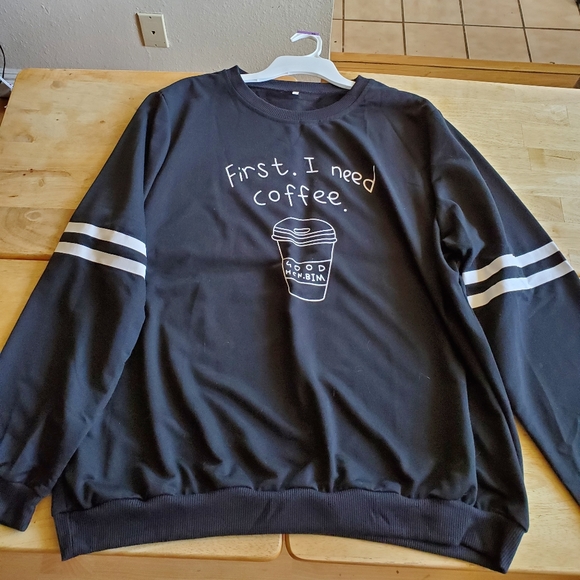 ‼️SOLD‼️ NWOT First I Need Coffee Long-sleeve Shirt- Plus Size - Picture 2 of 6